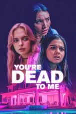 You’re Dead to Me (2025)